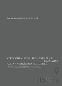 Vergi Ödevi İlişkisinin Tarafları Üzerinden Alman Vergilendirme Usulü