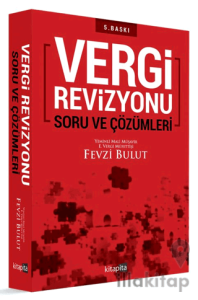 Vergi Revizyonu Soru ve Çözümleri