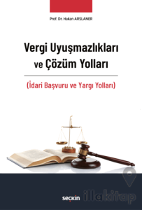 Vergi Uyuşmazlıkları ve Çözüm Yolları