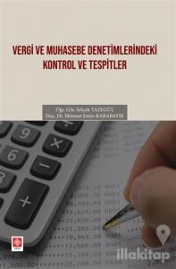 Vergi ve Muhasebe Denetimlerindeki Kontrol ve Tespitler