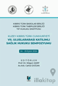 VII. Uluslararası Katılımlı Sağlık Hukuku Sempozyumu