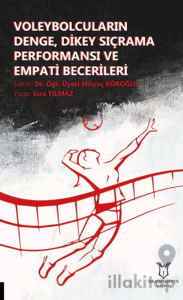 Voleybolcuların Denge, Dikey Sıçrama Performansı ve Empati Becerileri