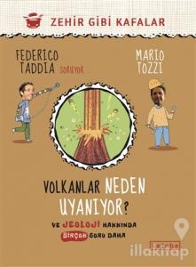 Volkanlar Neden Uyanıyor?