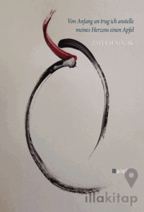 Von Anfang an trug ich anstelle meines Herzens einen Apfel