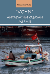 "Voyn" Antalya'nın Yaşayan Mirası