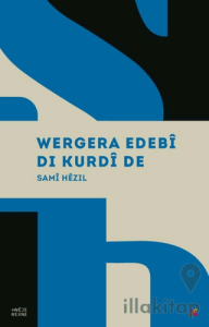 Wergera Edebi Di Kurdi De