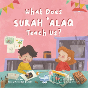 What Does Sureh ‘Alaq Teach Us