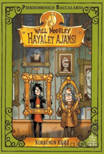 Will Moogley Hayalet Ajansı - 6 Korkunun Kralı