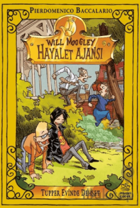 Will Moogley Hayalet Ajansı – 7 Tupper Evinde Dehşet