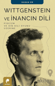 Wittgenstein ve İnancın Dili