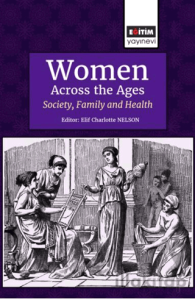 Women Across the Ages: Society, Family and Health