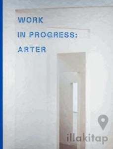Work ln Progress: Arter