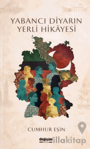 Yabancı Diyarın Yerli Hikayesi