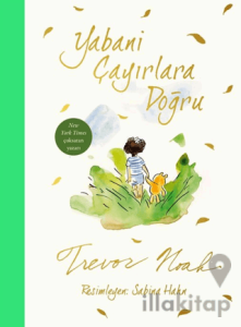 Yabani Çayırlara Doğru