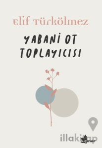 Yabani Ot Toplayıcısı