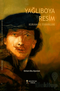 Yağlıboya Resim Kuram ve Teknikleri