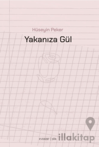 Yakanıza Gül