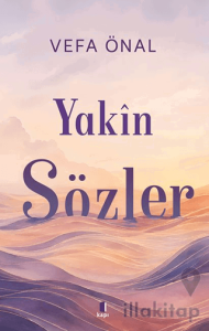 Yakin Sözler