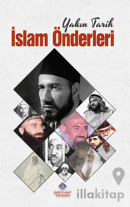 Yakın Tarih İslam Önderleri