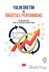 Yalın Üretim ve Örgütsel Performans