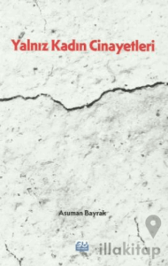 Yalnız Kadın Cinayetleri