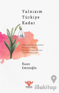 Yalnızım Türkiye Kadar