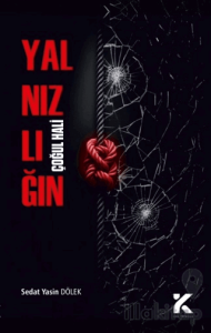Yalnızlığın Çoğul Hali