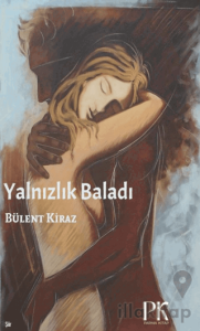 Yalnızlık Baladı
