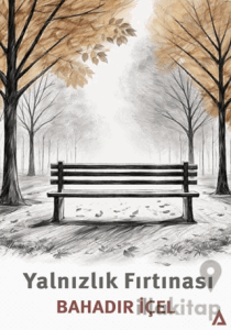 Yalnızlık Fırtınası