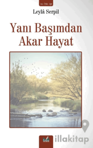 Yanı Başımdan Akar Hayat