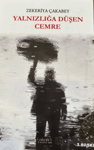 Yanızlığa Düşen Cemre