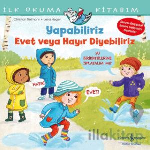 Yapabiliriz Evet veya Hayır Diyebiliriz – İlk Okuma Kitabım