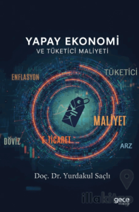 Yapay Ekonomi ve Tüketici Maliyeti