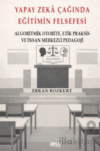 Yapay Zeka Çağında Eğitimin Felsefesi