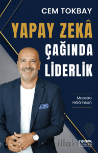 Yapay Zeka Çağında Liderlik
