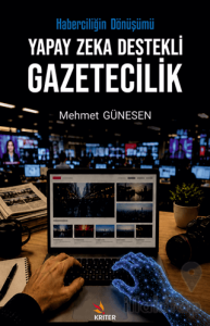 Yapay Zeka Destekli Gazetecilik