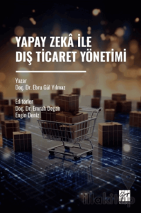 Yapay Zekâ İle Dış Ticaret Yönetimi