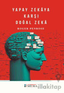 Yapay Zekaya Karşı Doğal Zeka
