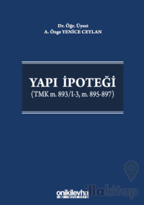 Yapı İpoteği (TMK m. 893/I-3, m. 895-897)