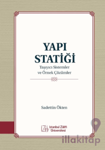 Yapı Statiği Taşıyıcı Sistemler ve Örnek Çözümler