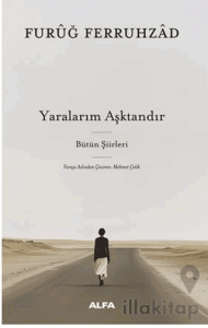 Yaralarım Aşktandır