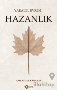 Yaralel Evren - Hazanlık