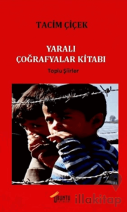 Yaralı Coğrafyalar Kitabı