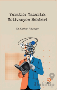 Yaratıcı Yazarlık Motivasyon Rehberi
