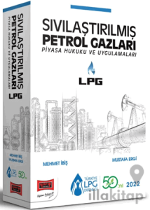Yargı Yayınları LPG Sıvılaştırılmış Petrol Gazları Piyasa Hukuku ve Uygulamaları
