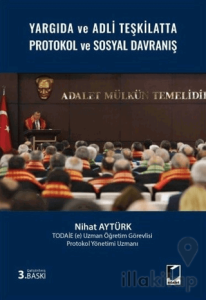 Yargıda ve Adli Teşkilatta Protokol ve Sosyal Davranış