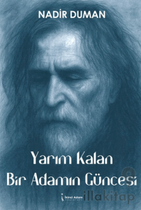 Yarım Kalan Bir Adamın Güncesi