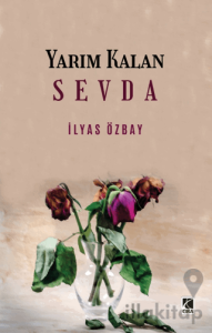 Yarım Kalan Sevda