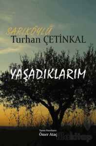 Yaşadıklarım