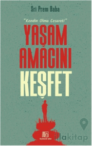 Yaşam Amacını Keşfet